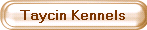 Taycin Kennels